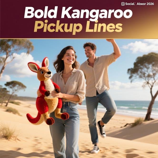 Bold Kangaroo Pickup Lines