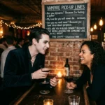 Vampire Pick Up Lines